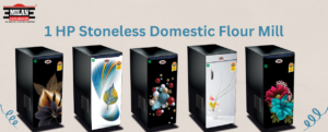 1 HP stoneless domestic flour mill for home use by Milan Atta Maker – compact and modern design